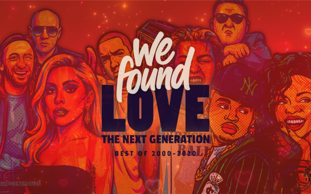 WE FOUND LOVE 💖 2000er – 2020s